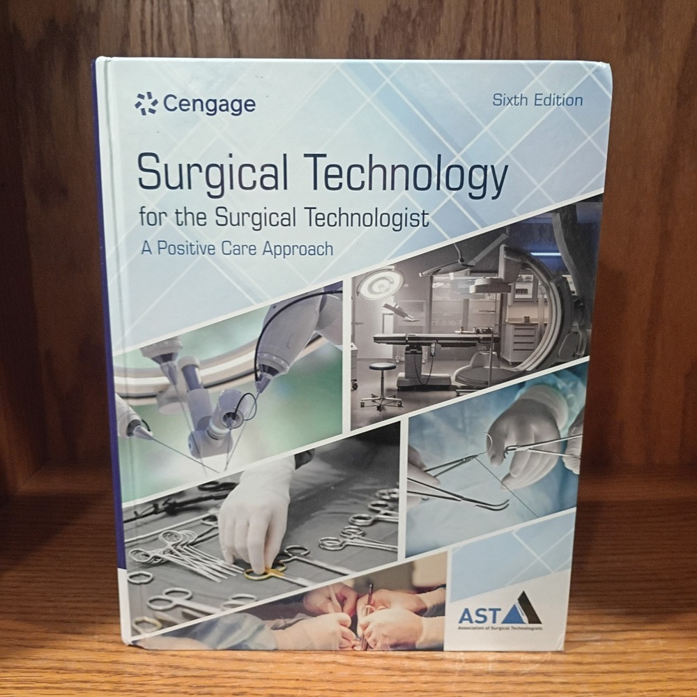 Surgical Technology for the Surgical Technologist: A Postive Care Approach, VG